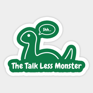 The Talk Less Monster Sticker